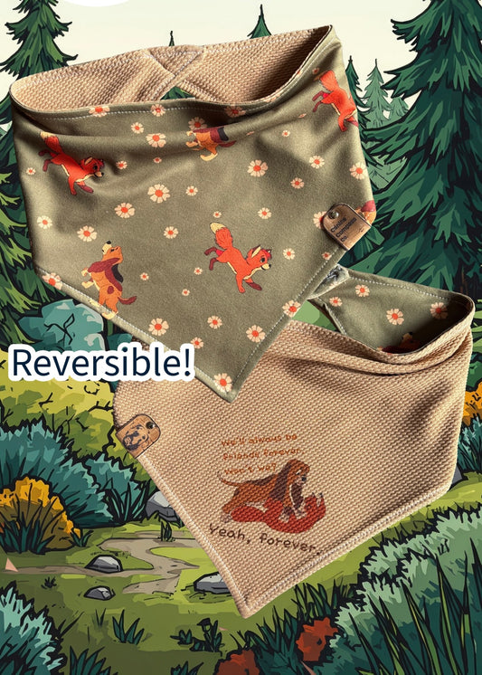 We’ll always be friends forever - Canine Compass Co - Reversible Dog Bandana