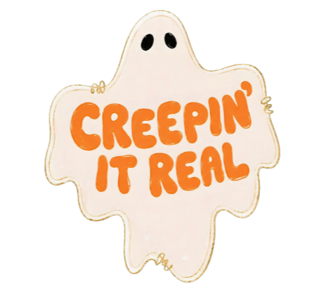 Creepin' it real