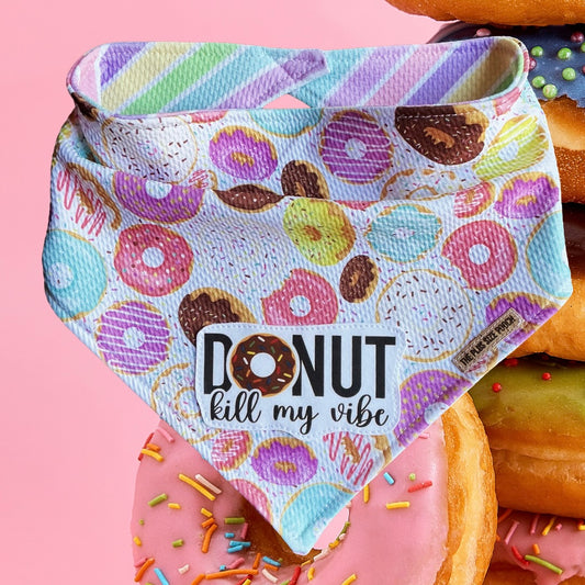 Donut kill my vibe - Everyday Stretch Bandana