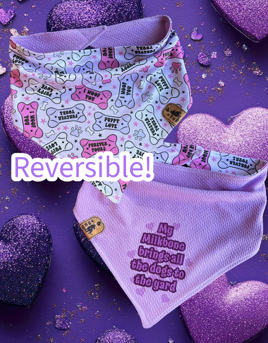 My milkbone brings all the dogs to the yard - Reversible Dog Bandana - LIMITED SIZES