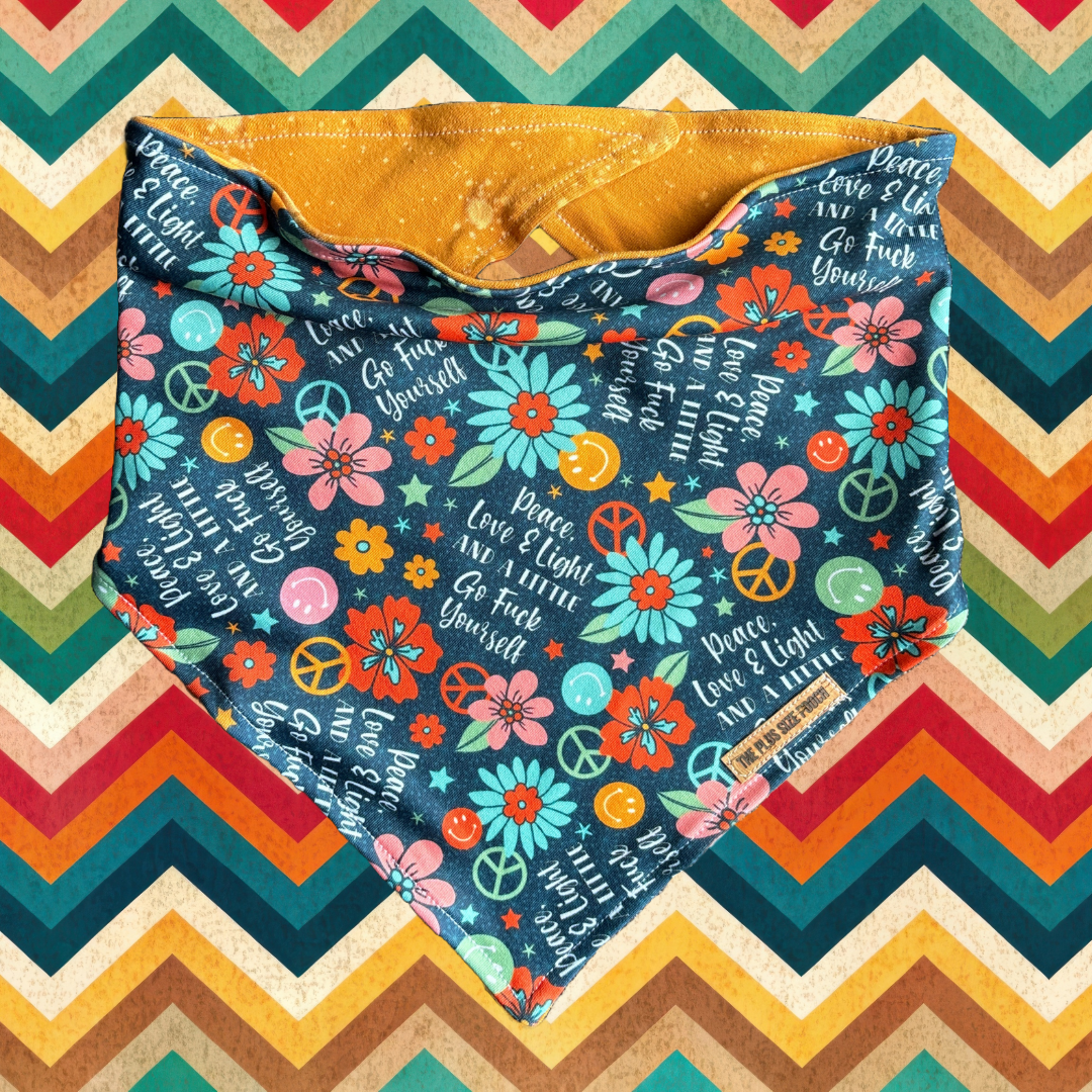 Peace, love and light and a little go fuck yourself - Everyday Stretch Bandana