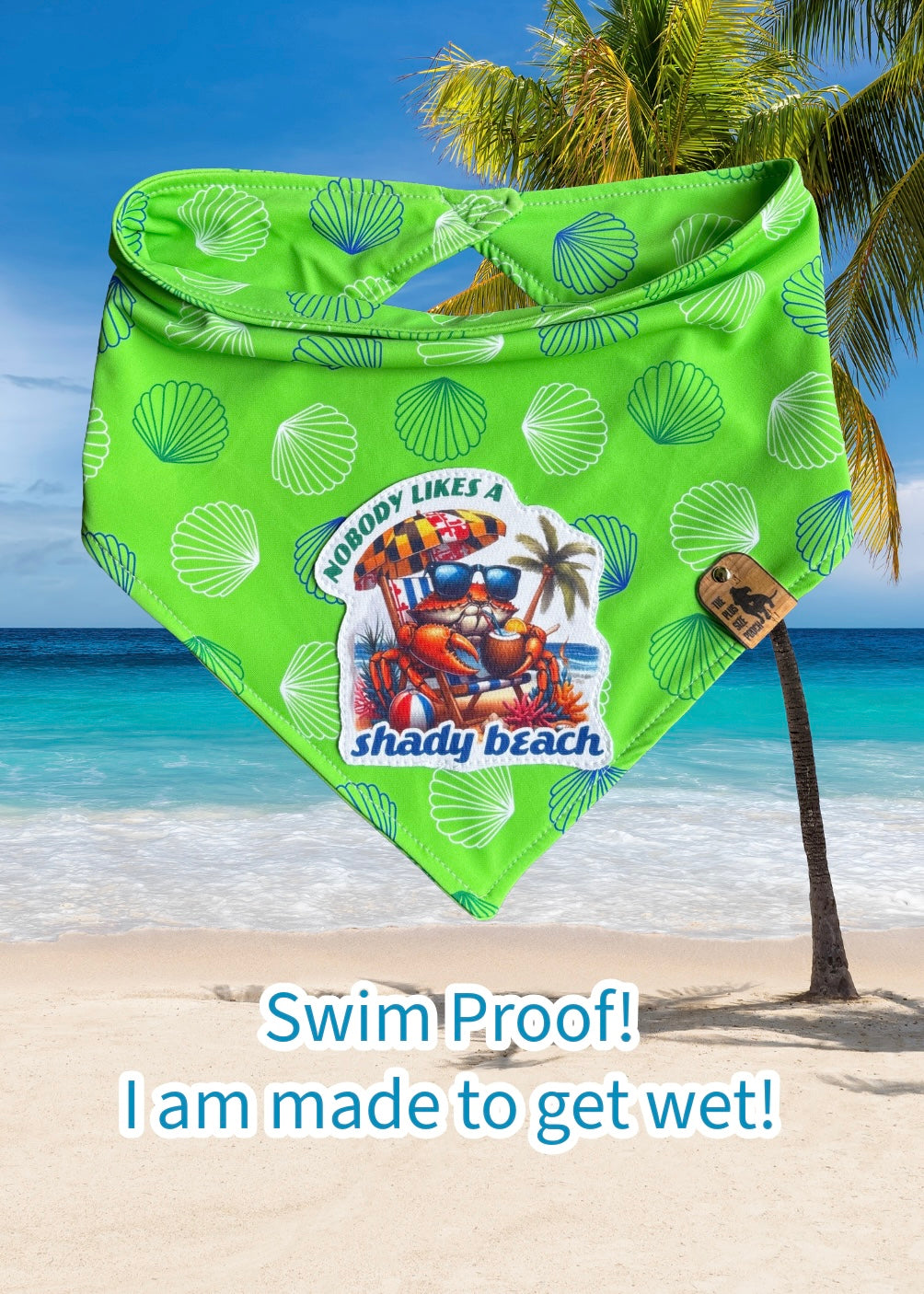 Nobody likes a shady beach - Swim Proof Bandana