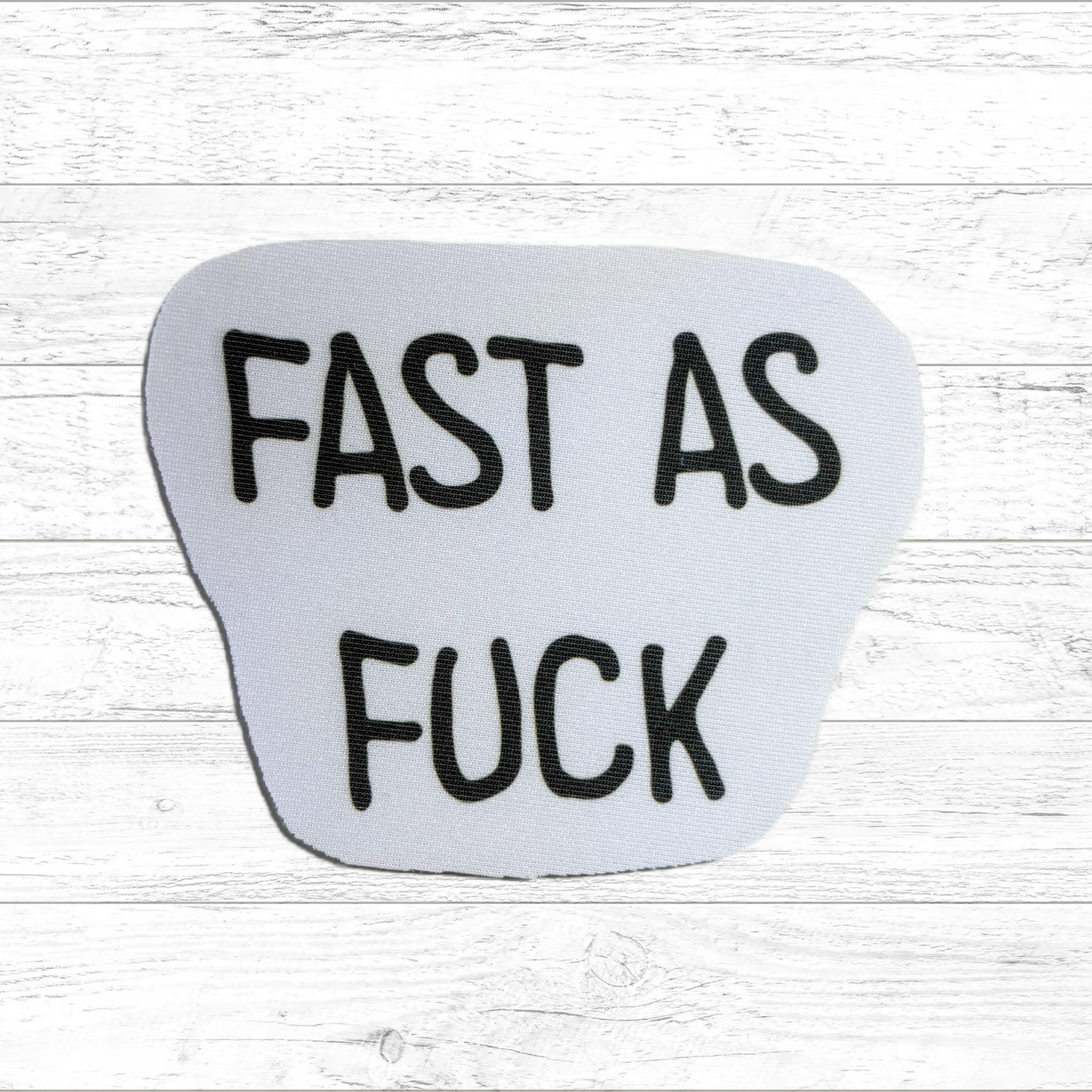 Fast as fuck - Sublimated Neoprene Patch
