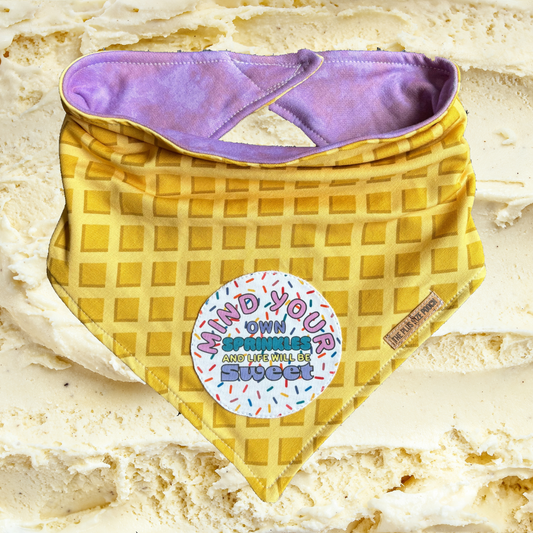 Mind your own sprinkles  - Everyday Stretch Bandana