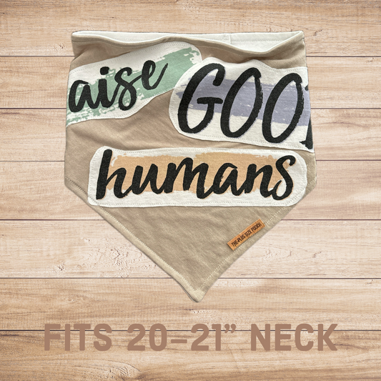 Upcycle Bin - Raise Good Humans - Fits 20-21" Neck