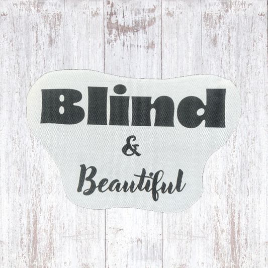 Blind & beautilful - Sublimated Neoprene Patch