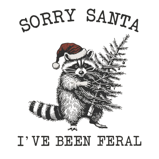 I've been feral