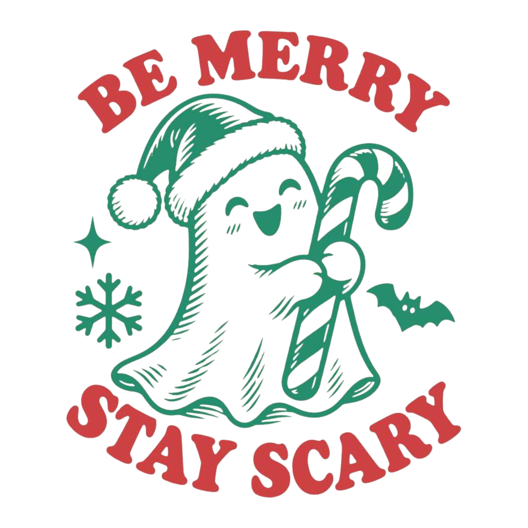 Be Merry Stay Scary