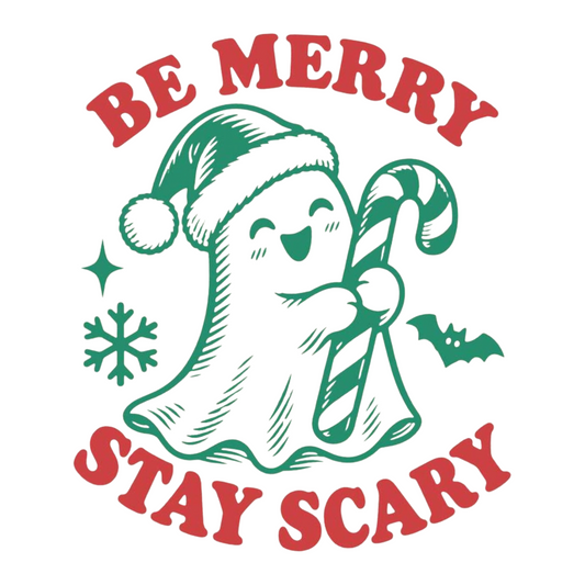 Be Merry Stay Scary