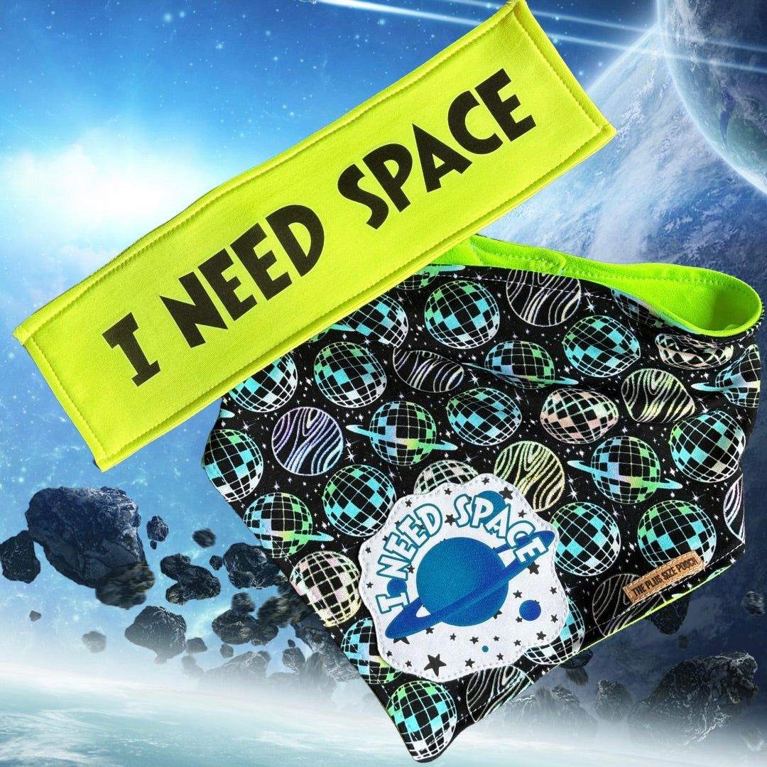 I need space  - Bandana + Leash Sleeve
