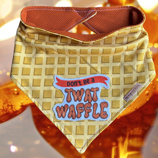Don't be a twatwaffle - Everyday Stretch Bandana