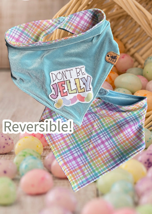 Don't be jelly - Reversible Dog Bandana