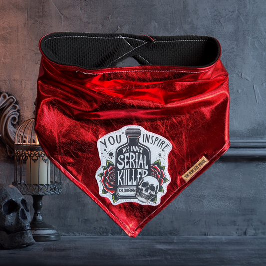 You inspire my inner serial killer  - Everyday Stretch Bandana